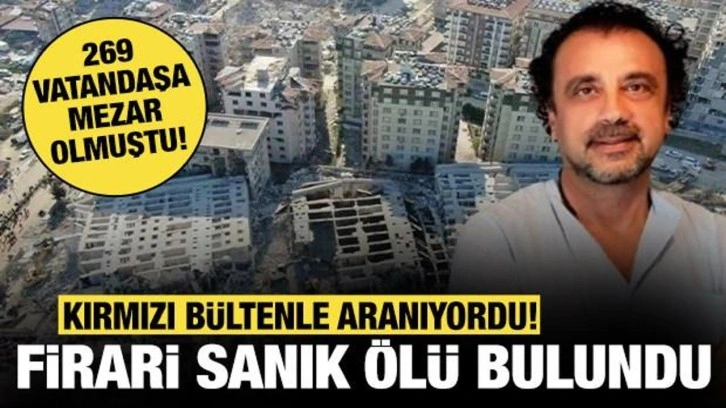 269 kişiye mezar olan Rönesans Rezidans'ın firari sanığı Sırbistan'da ölü bulundu!