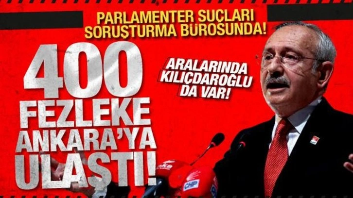 400 fezleke Ankara Cumhuriyet Başsavcılığında! Aralarında Kılı&ccedil;daroğlu da var!