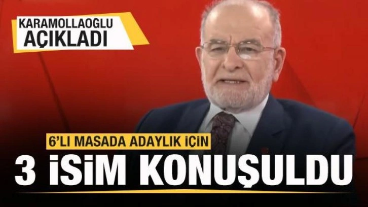 6'lı masada adaylık i&ccedil;in 3 isim konuşuldu! Temel Karamollaoğlu a&ccedil;ıkladı