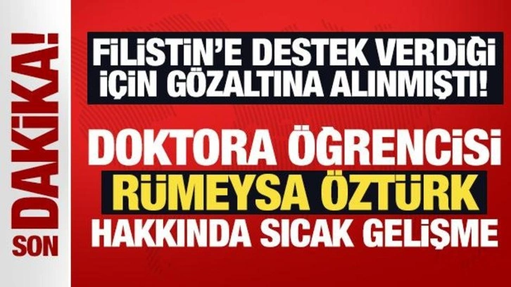 ABD'de tutuklanan Rümeysa Öztürk mahkeme kararıyla serbest bırakıldı