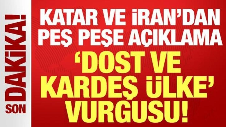 ABD üsleri hedef alındı! Katar ve İran'dan peş peşe açıklamalar: Dost ve kardeş...