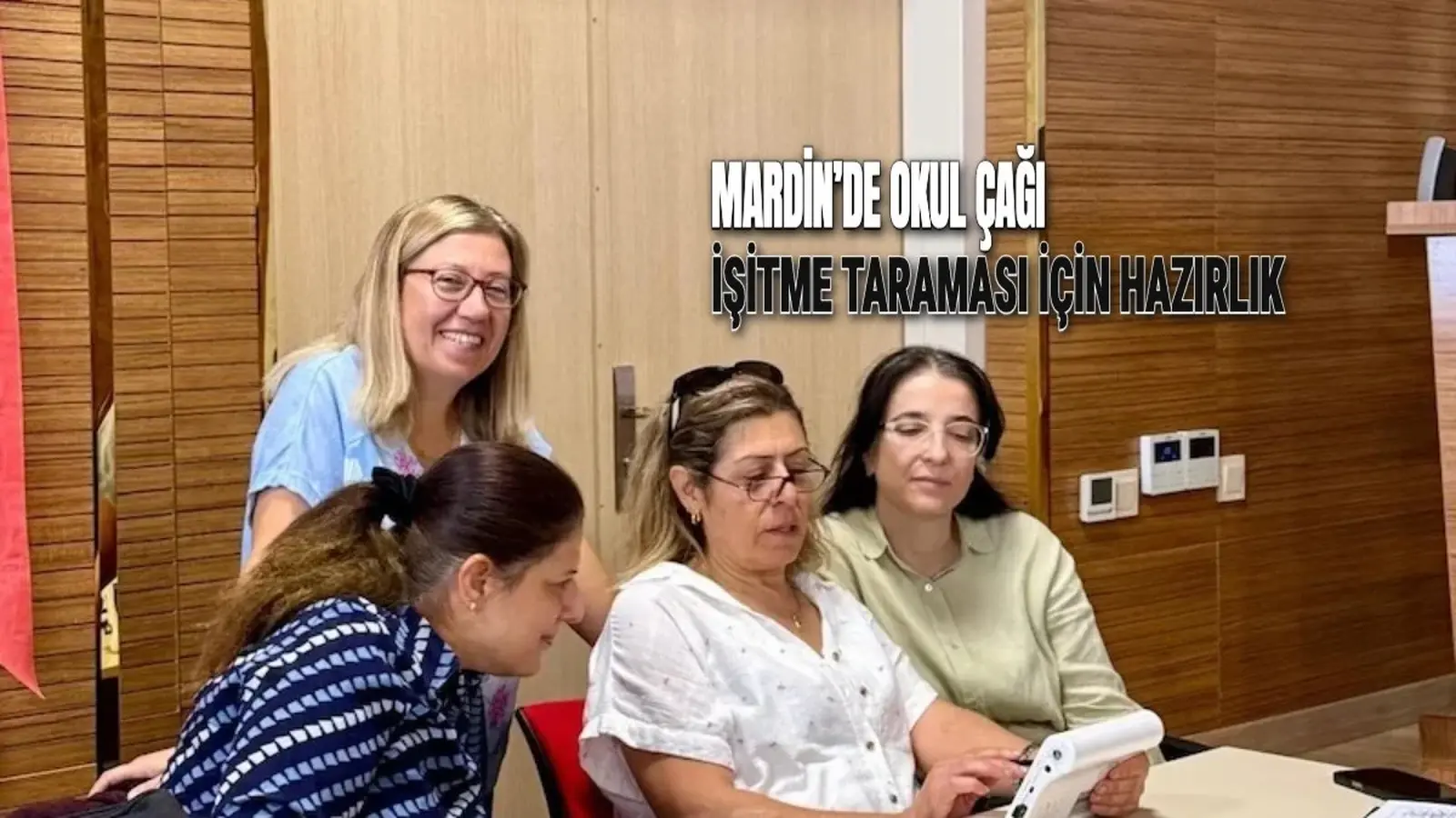 Mardin’de Okul Çağı İşitme Taraması İçin Hazırlık