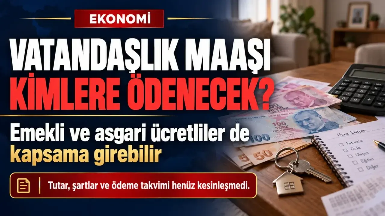 Vatandaşlık maaşında kimler yararlanabilecek? Emekli ve asgari ücretliler için dikkat çeken değerlendirme