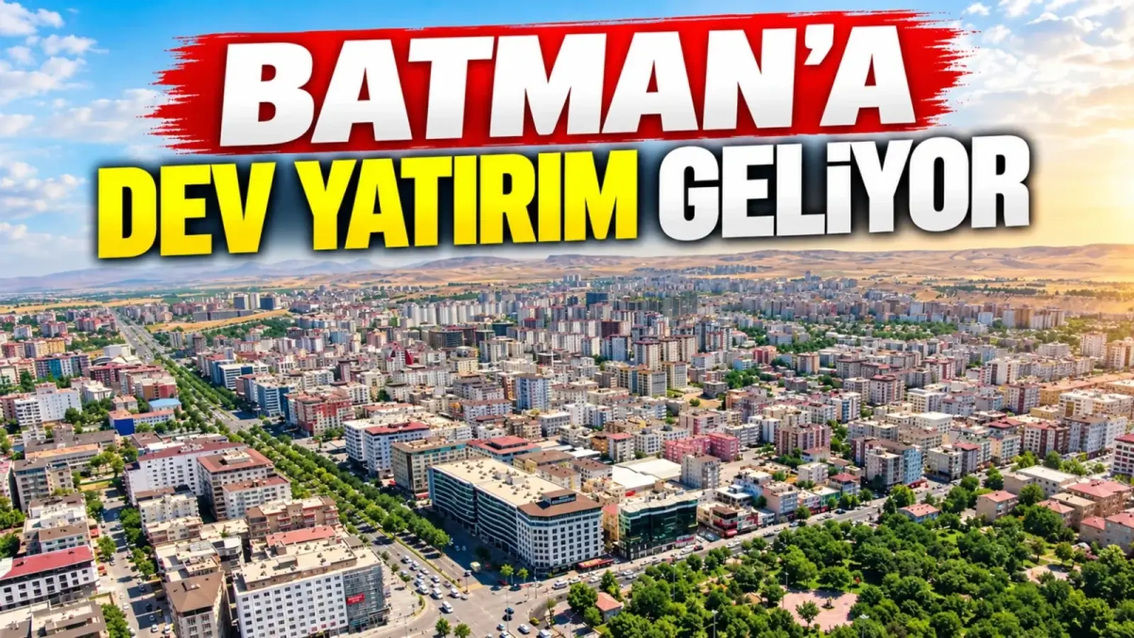 Batman’a dev yatırım geliyor
