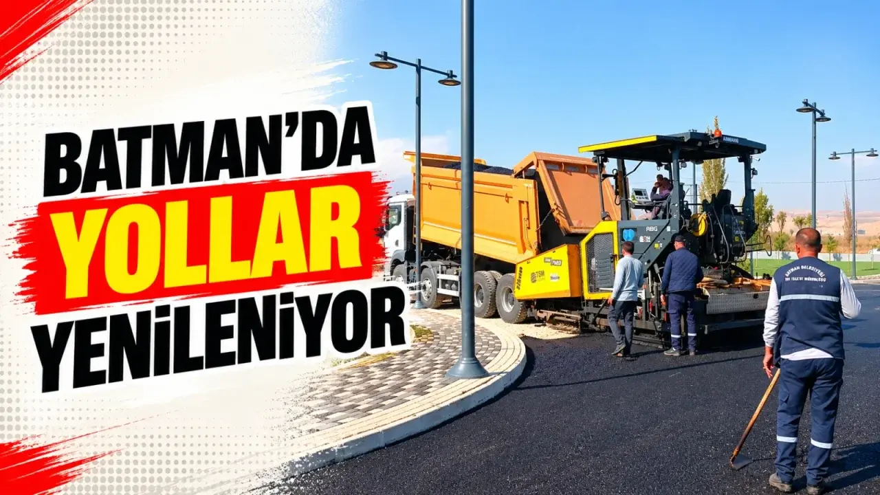 Batman’da yollar yenileniyor