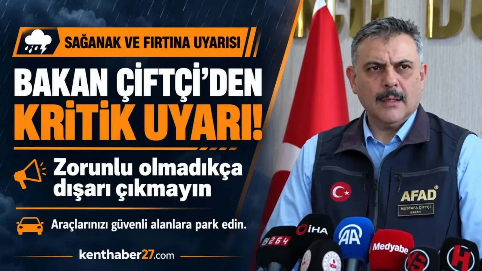 Bakan Çiftçi’den sağanak ve fırtına uyarısı: Zorunlu olmadıkça dışarı çıkmayın!