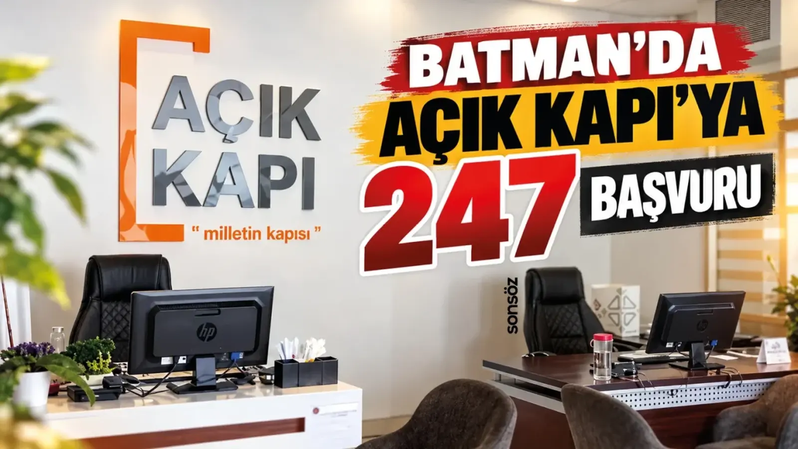 Batman’da Açık Kapı’ya 247 başvuru