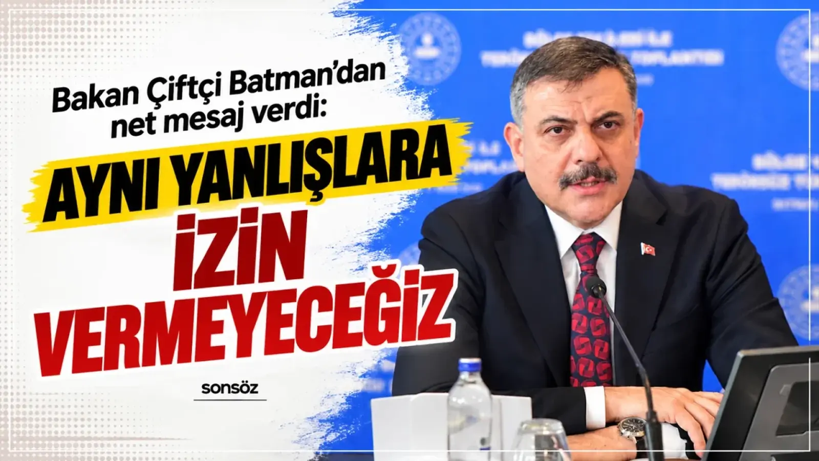 Bakan Çiftçi Batman’dan net mesaj verdi: Aynı yanlışlara izin vermeyeceğiz