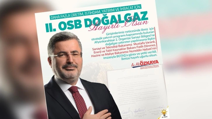 AK Parti Afyonkarahisar Milletvekili Ali &Ouml;zkaya'dan bir yatırım m&uuml;jdesi daha!