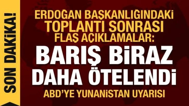 AK Parti MYK Toplantısı sona erdi: Barış umutları &ouml;telendi