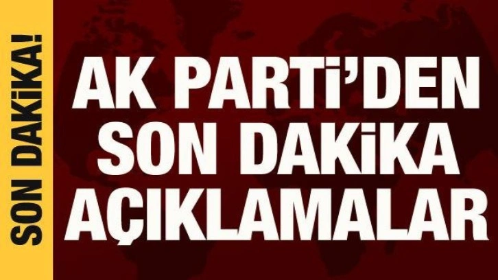 AK Parti S&ouml;zc&uuml;s&uuml; &Ccedil;elik a&ccedil;ıklamalarda bulunuyor