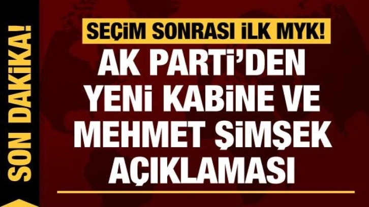 AK Parti'den kabine ve Mehmet Şimşek a&ccedil;ıklaması!