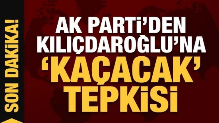AK Parti'den Kılı&ccedil;daroğlu'nun iddialarına &ccedil;ok sert tepki