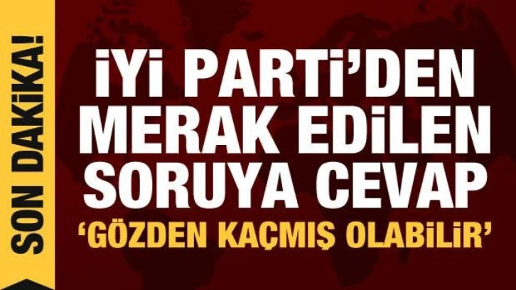 Akşener bildiriye neden imza attı? İYİ Parti'den yeni a&ccedil;ıklama