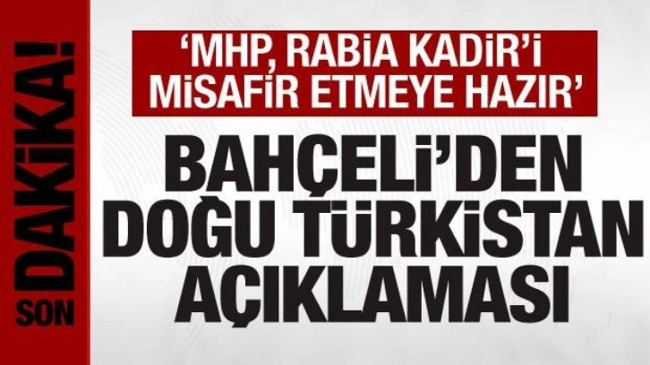 Bah&ccedil;eli'den Doğu T&uuml;rkistan a&ccedil;ıklaması