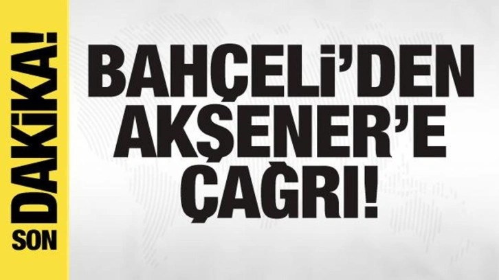 Bah&ccedil;eli'den Meral Akşener'e tarihi &ccedil;ağrı!