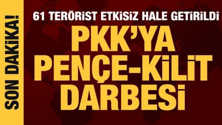 Bakan Akar: Pen&ccedil;e-Kilit operasyonunda 61 ter&ouml;rist etkisiz hale getirildi