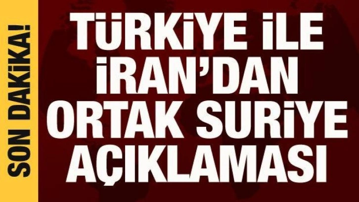 Bakan &Ccedil;avuşoğlu ile İranlı mevkidaşından ortak Suriye a&ccedil;ıklaması