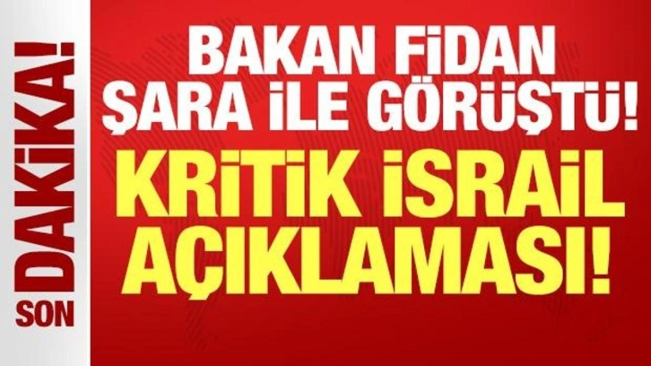 Bakan Fidan'dan Suriye'de Şara ile görüşme sonrası açıklama!