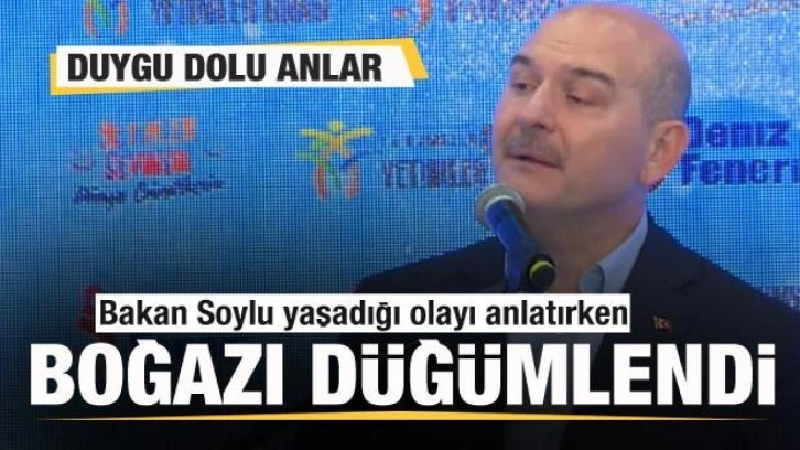 Bakan Soylu yaşadığı olayı anlatırken boğazı d&uuml;ğ&uuml;mlendi! Duygu dolu anlar