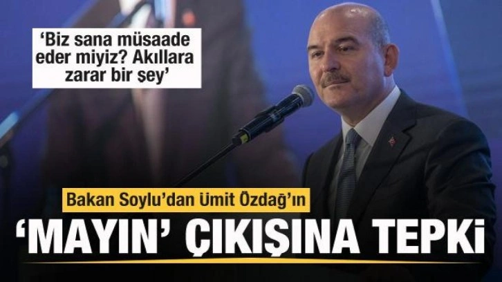 Bakan Soylu'dan &Uuml;mit &Ouml;zdağ'ın 'Mayın' &ccedil;ıkışına &ccedil;ok sert tepki!