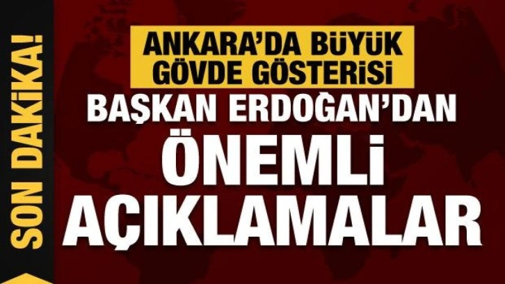 Başkent Millet Bah&ccedil;esi'nde tarihi buluşma! Başkan Erdoğan'dan &ouml;nemli a&ccedil;ıklamalar