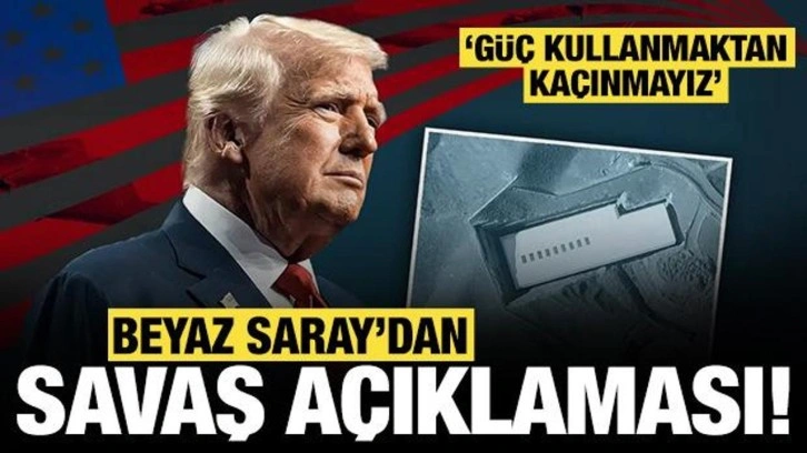 Beyaz Saray'dan son dakika savaş açıklaması: Gerekirse güç kullanmaktan kaçınmayız