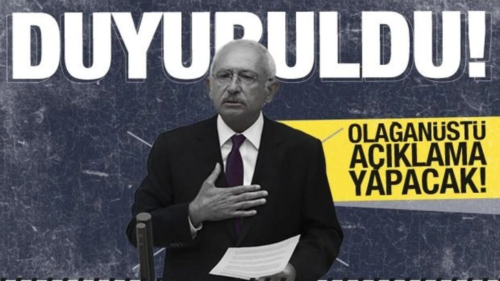 B&ouml;yle duyuruldu: Kılı&ccedil;daroğlu olağan&uuml;st&uuml; heyecanlandıracak a&ccedil;ıklama yapacak
