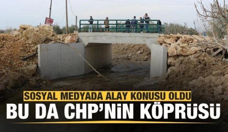 Bu da CHP'nin k&ouml;pr&uuml;s&uuml;! Sosyal medyada alay konusu oldu