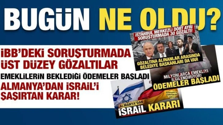 Bugün ne oldu? Gündemdeki sıcak gelişmeler...