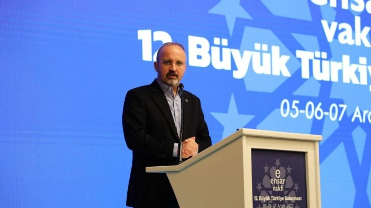 Bülent Turan’dan Ensar Vakfı’nda mesaj: Kaybedecek tek insanımız yok