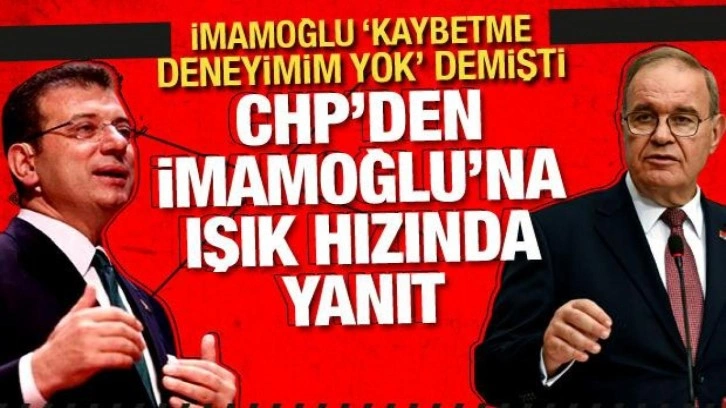 CHP S&ouml;zc&uuml;s&uuml; Faik &Ouml;ztrak'tan, 'Kaybetme deneyimim yok' diyen İmamoğlu'na cevap!