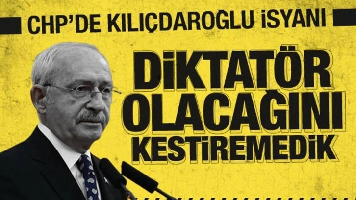 CHP'de Kılı&ccedil;daroğlu &ccedil;atlağı: Diktat&ouml;r olacağını kestiremedik