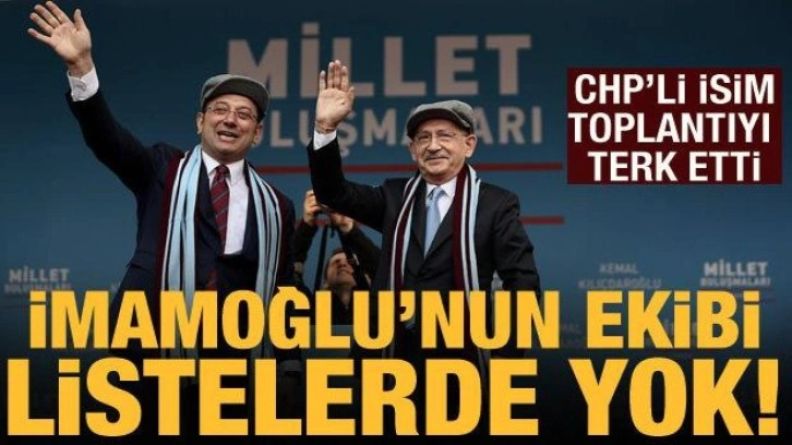 CHP'de toplantı t&uuml;m gece s&uuml;rd&uuml;: İmamoğlu'nun ekibi listelerde yok!