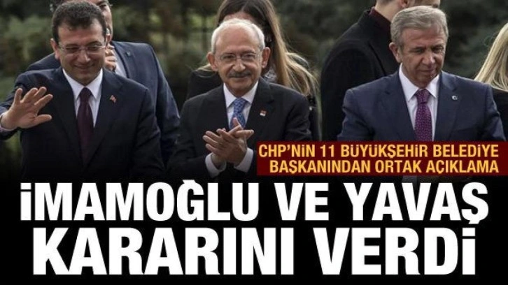 CHP'li belediye başkanları adaylık i&ccedil;in kararını verdi: İmamoğlu ve Yavaş da imza attı