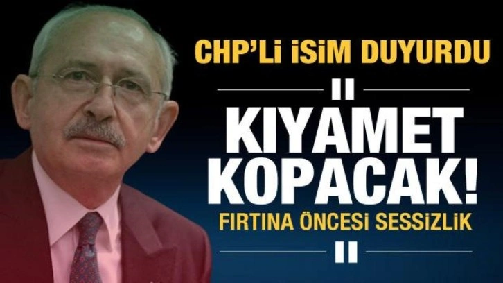 CHP'li isim itiraf etti! Partide kıyamet kopacak...B&uuml;y&uuml;k istifalar geliyor