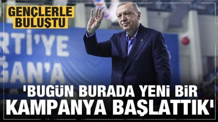 Cumhurbaşkanı Erdoğan: Bug&uuml;n burada kampanya başlatıyoruz
