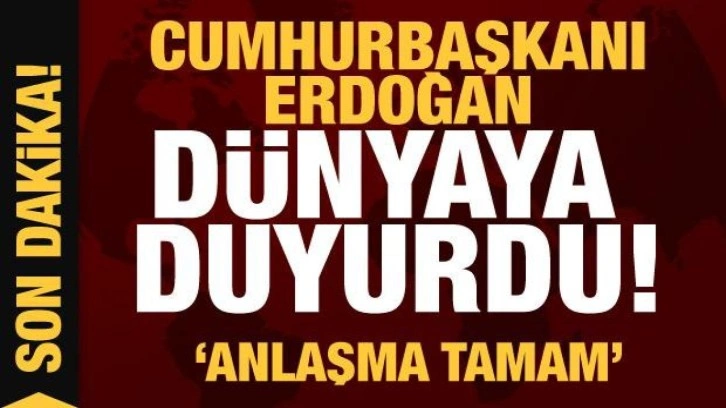Cumhurbaşkanı Erdoğan &Ccedil;anakkale'den d&uuml;nyaya duyurdu: Anlaşma s&uuml;resi uzatıldı