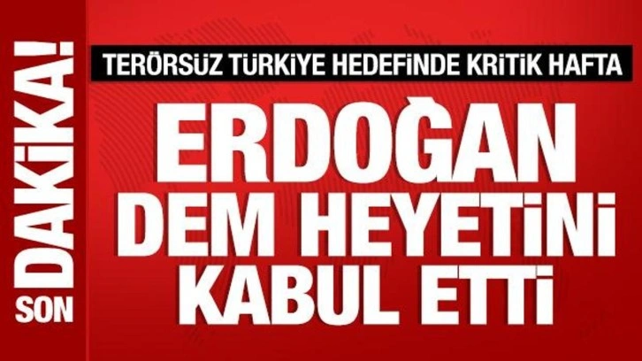 Cumhurbaşkanı Erdoğan, DEM heyetini kabul etti