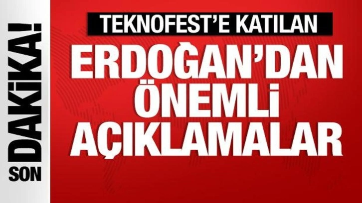 Cumhurbaşkanı Erdoğan Teknofest i&ccedil;in İzmir'de