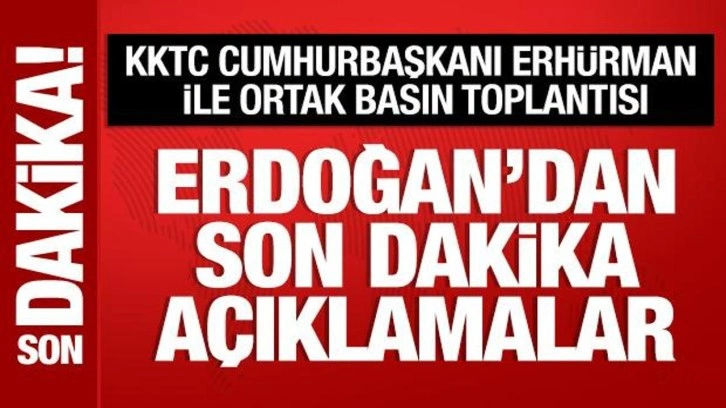 Cumhurbaşkanı Erdoğan ve Tufan Erhürman'dan önemli açıklamalar