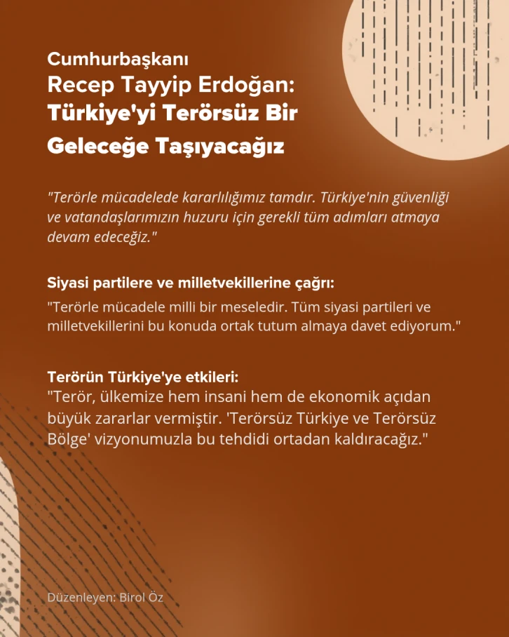 Cumhurbaşkanı Recep Tayyip Erdoğan: &ldquo;T&uuml;rkiye&rsquo;yi Ter&ouml;rs&uuml;z Bir Geleceğe Taşıyacağız&rdquo;