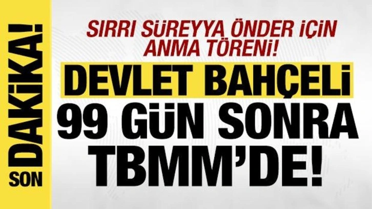 Devlet Bahçeli, Sırrı Süreyya Önder'in anma törenine katıldı!