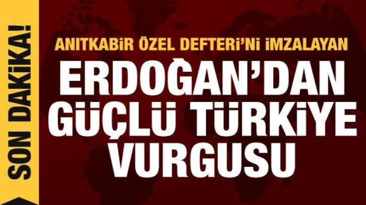 Devlet erkanı Anıtkabir'de: Erdoğan Anıtkabir &Ouml;zel Defteri'ni imzaladı