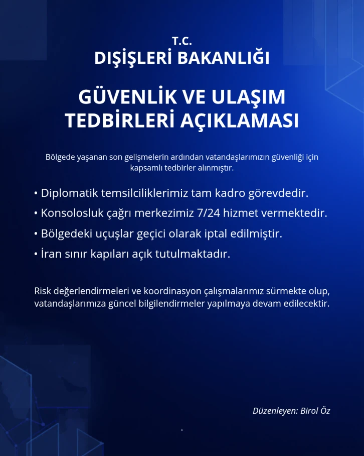 Dışişleri Bakanlığı&rsquo;ndan G&uuml;venlik ve Ulaşım Tedbirleri A&ccedil;ıklaması