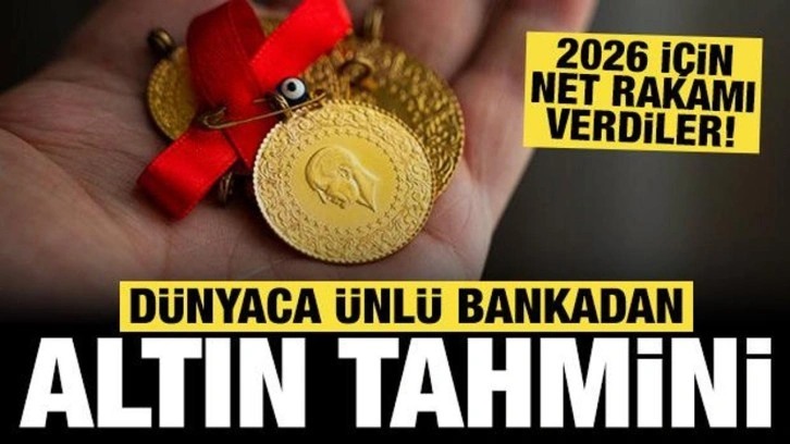 Dünyaca ünlü bankadan altın tahmini: Net rakamı verdiler!
