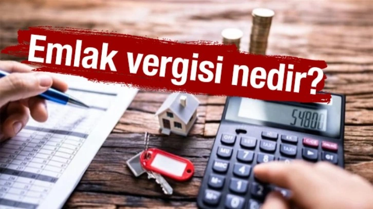 Emlak vergisi nasıl hesaplanır? İşte ödeme süreci