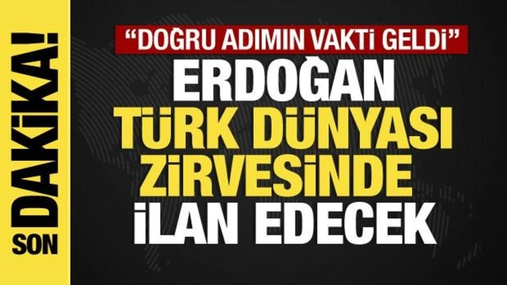 Erdoğan Azerbaycan d&ouml;n&uuml;ş&uuml; sinyali verdi: T&uuml;rk d&uuml;nyası zirvesinde ilan edecek