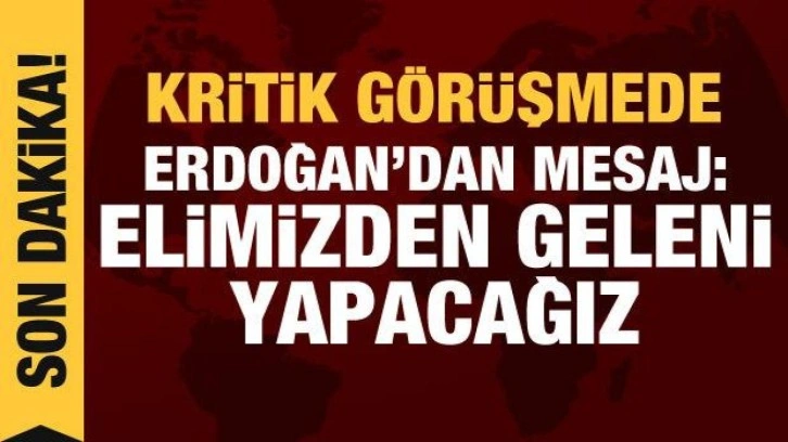 Erdoğan'dan &ccedil;ok &ouml;nemli g&ouml;r&uuml;şme