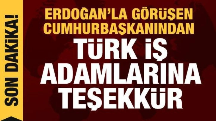 Erdoğan'dan Slovenyalı mevkidaşıyla son dakika a&ccedil;ıklamalar: T&uuml;rk iş adamlarına teşekk&uuml;r